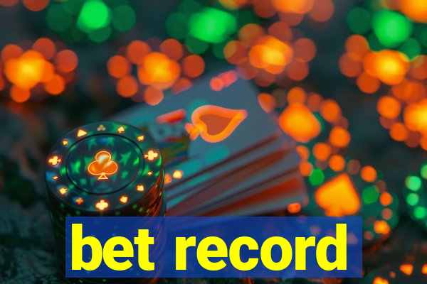 bet record